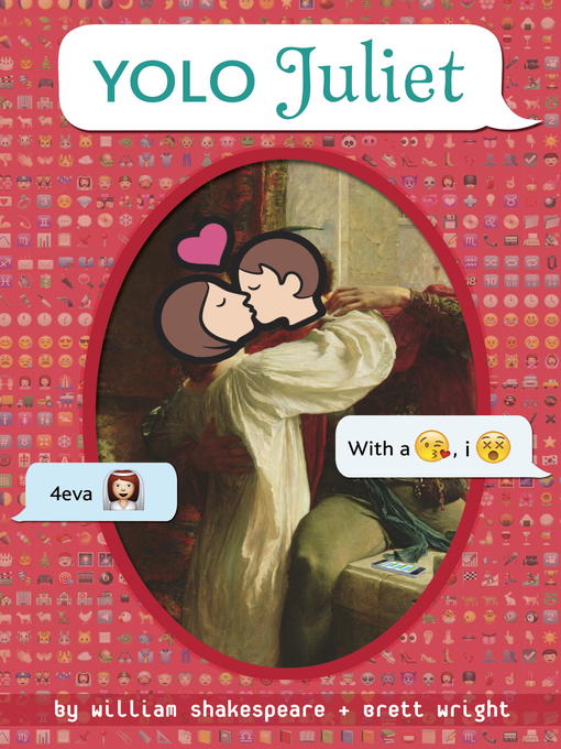 Title details for YOLO Juliet by William Shakespeare - Available